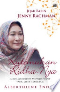 Image of Jejak batin Jenny Rachman : kutemukan ridha-Nya