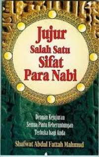 Image of Jujur Salah Satu Sifat Para Nabi