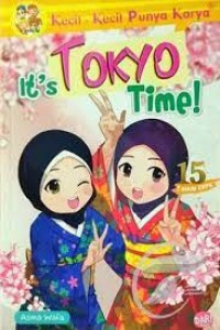 Image of It's Tokyo time! : kecil-kecil punya karya