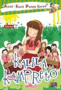 Image of Kecil Kecil Punya Karya: Kalila Kampreto