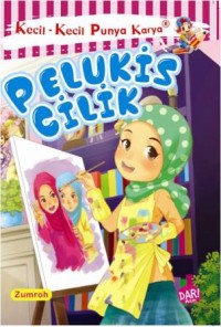 Image of Pelukis cilik : kecil-kecil punya karya