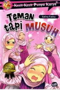 Image of Kecil Kecil punya Karya : Teman tapi Musuh