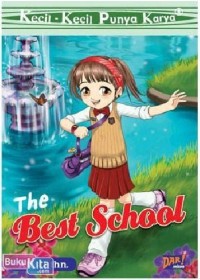Image of Kecil-kecil punya karya : the best school
