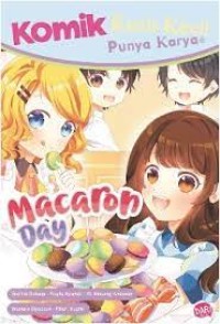 Image of Komik Kecil Kecil Punya Karya : Macaron Day