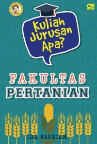 Image of Kuliah jurusan apa? fakultas pertanian