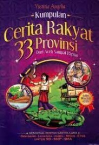 Image of Kumpulan cerita rakyat 33 provinsi