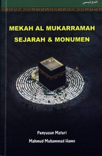 Image of Mekkah al mukarramah : sejarah dan monumen