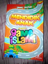 Image of Mendidik Anak dengan Game Islami
