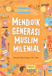 Image of Mendidik generasi muslim milenial