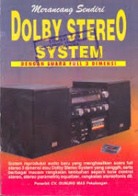Image of Merancang Sendiri Dolby Stereo System dengan suara full 3 Dimensi