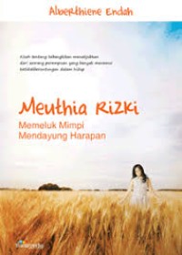 Image of Meuthia Rizki Memeluk Mimpi mendayung Harapan