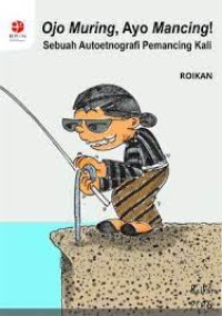 Image of Ojo Muring, Ayo Mancing!