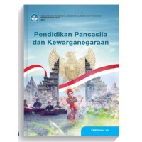Image of Pendidikan Pancasila dan Kewarganegaraan untuk SMP Kelas VII