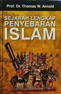 Image of Sejarah Lengkap Penyebaran Islam