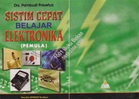Image of Sistem cepat nelajar elektronika (pemula)