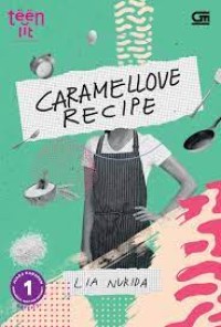 Image of TeenLit: Caramellove Recipe