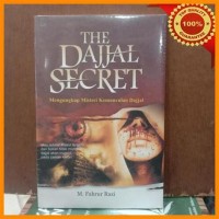 Image of The dajjal secret: mengungkap misteri kemunculan dajjal