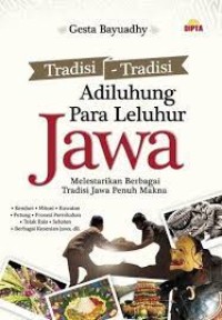 Image of Tradisi-Tradisi Adiluhung Para Leluhur Jawa