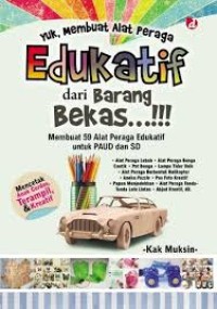 Image of Yuk, Membuat alat Peraga Edukatif Dari barang Bekas